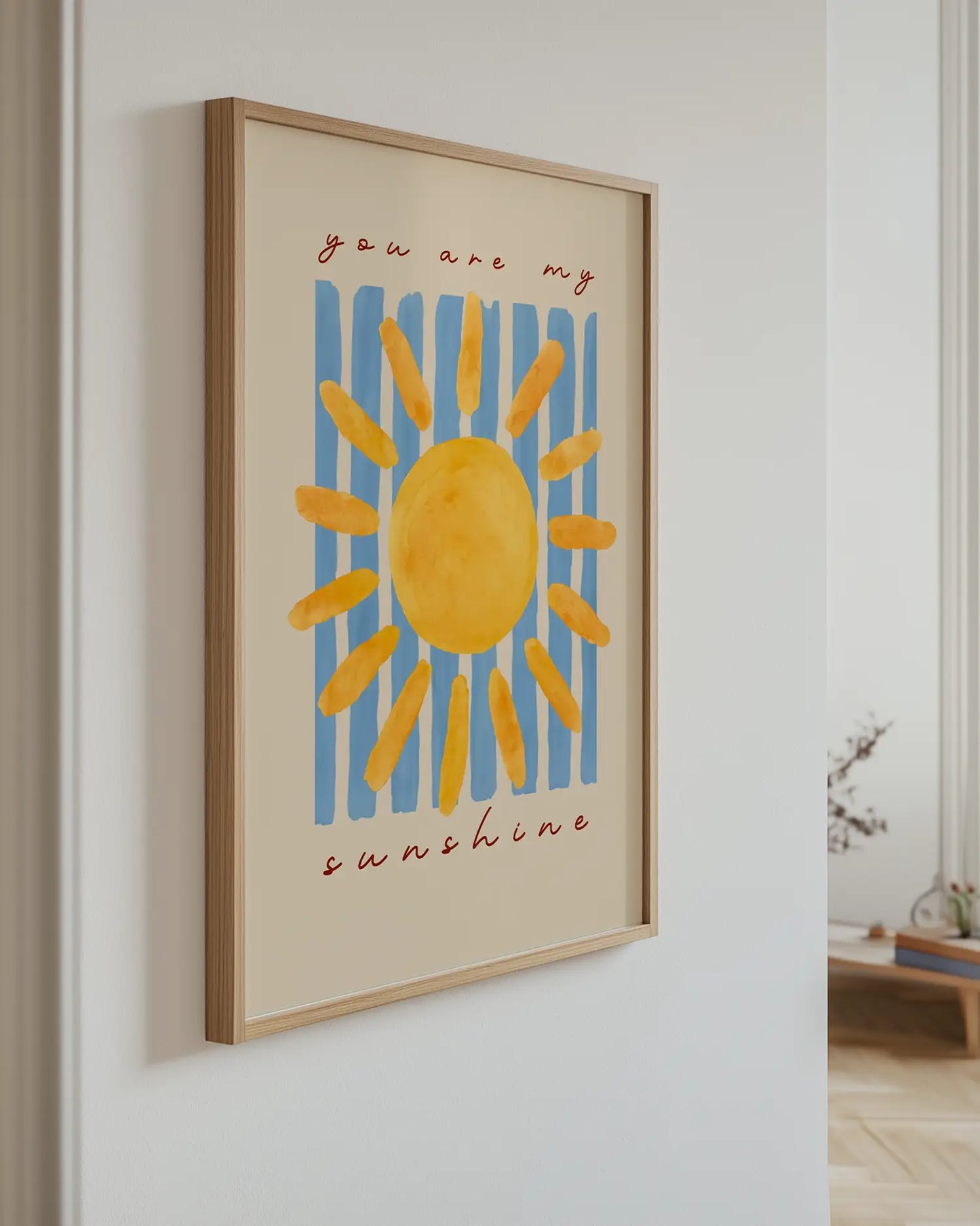 Interior design – Wallart poster hanging on the wall – "You are my sunshine"