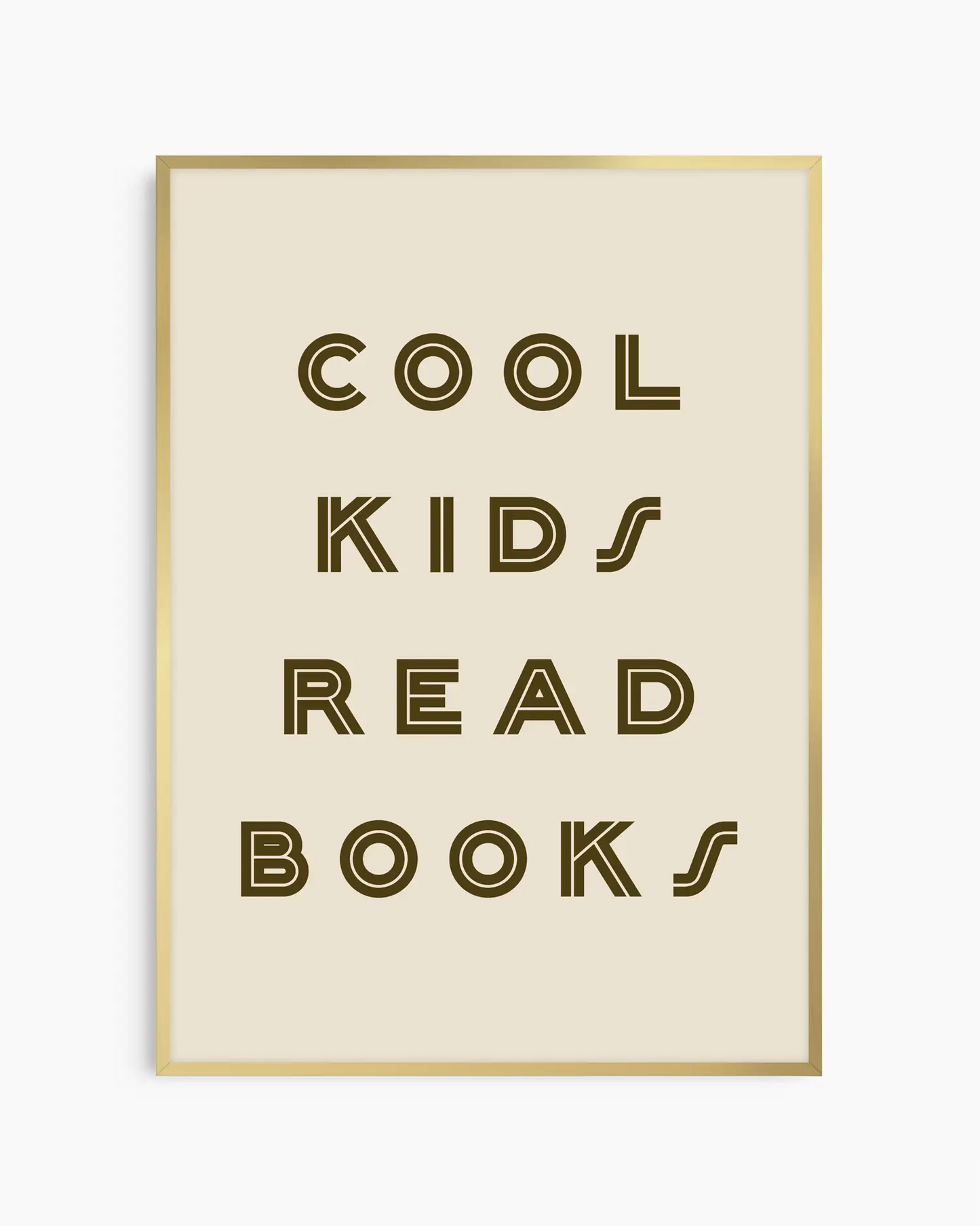 Beige nursery poster with 'Cool kids read books' text on a white background. Gold frame.