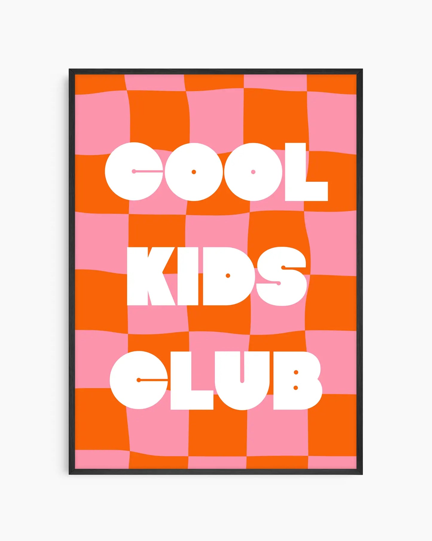 Nursery poster with 'Cool Kids Club' text on a pink and orange background framed in a black wooden frame.