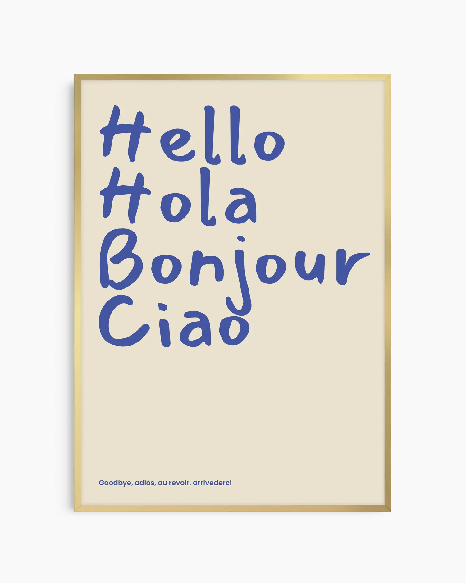 Framed poster with 'Hello Hola Bonjour Ciao' text in blue on a beige background