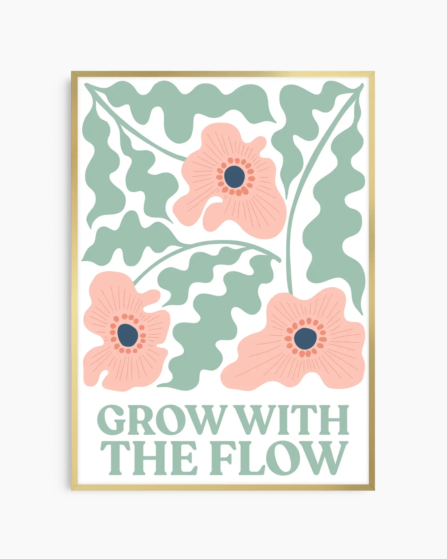 Nursery poster of flowers and the text 'Grow with the flow' written on it in green, framed in a gold frame