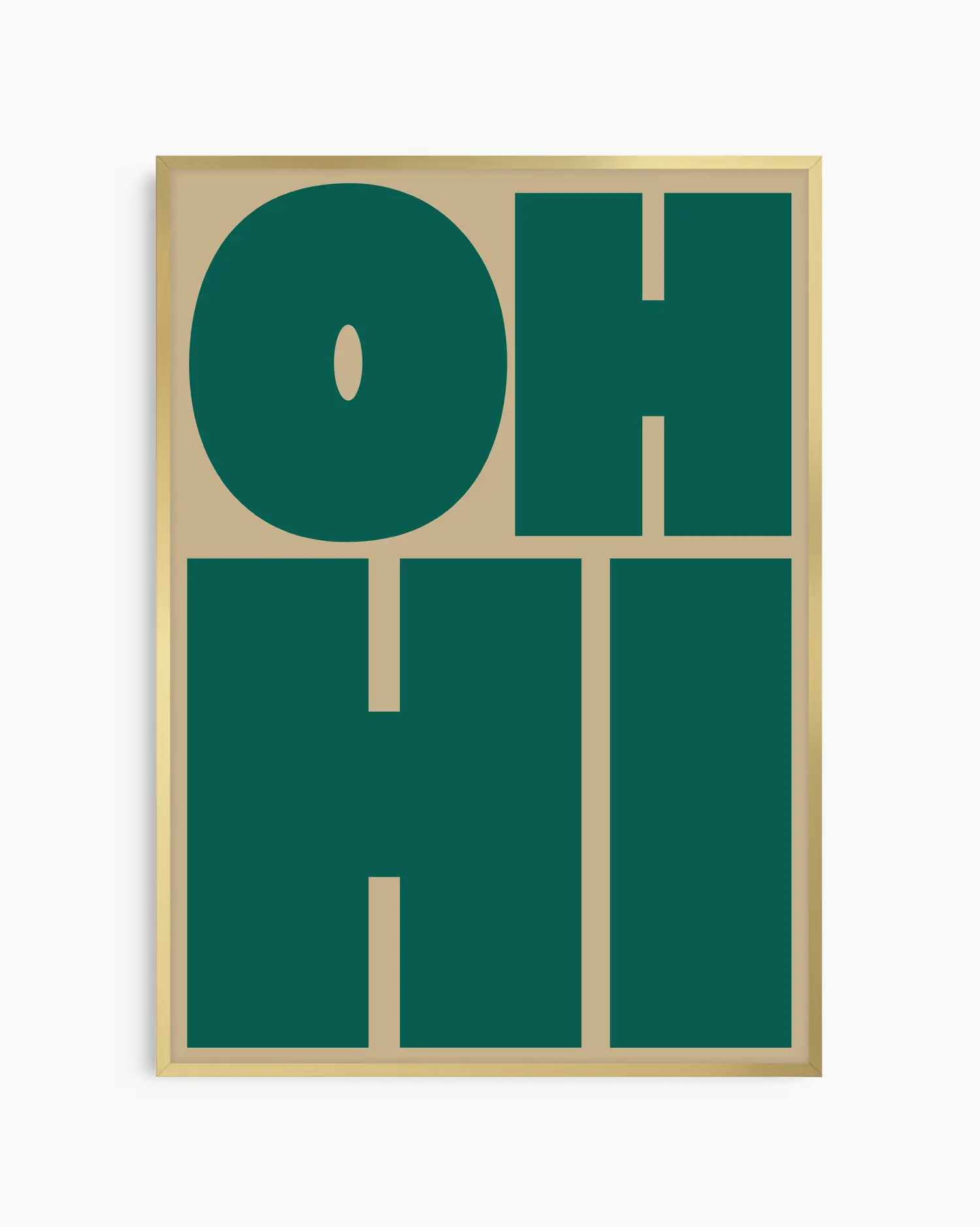 Nursery poster with green 'OH HI' text on a olive green background. Gold frame.