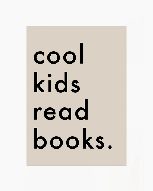 Nursery poster with 'cool kids read books.' text on a beige background.