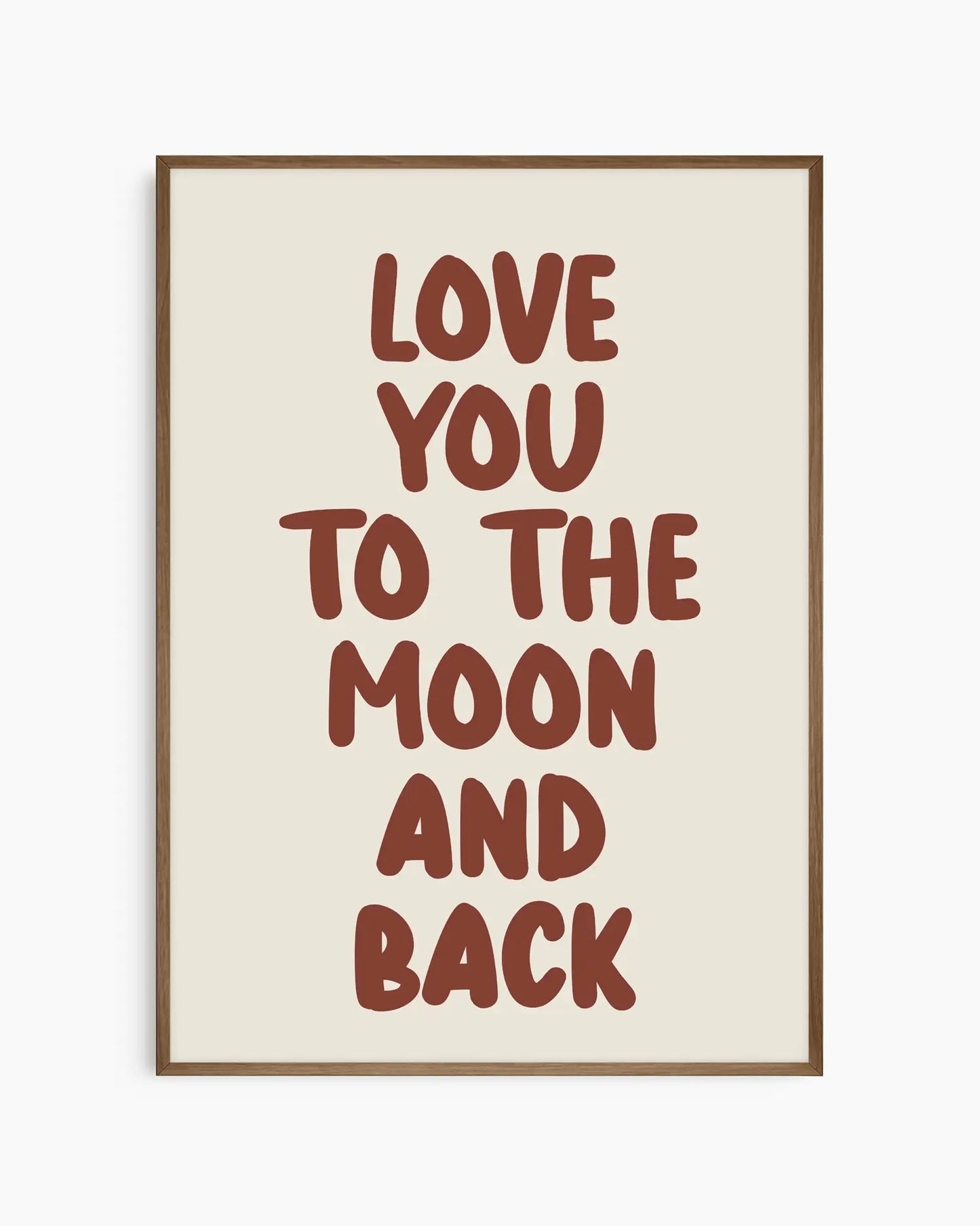 Love You To The Moon And Back