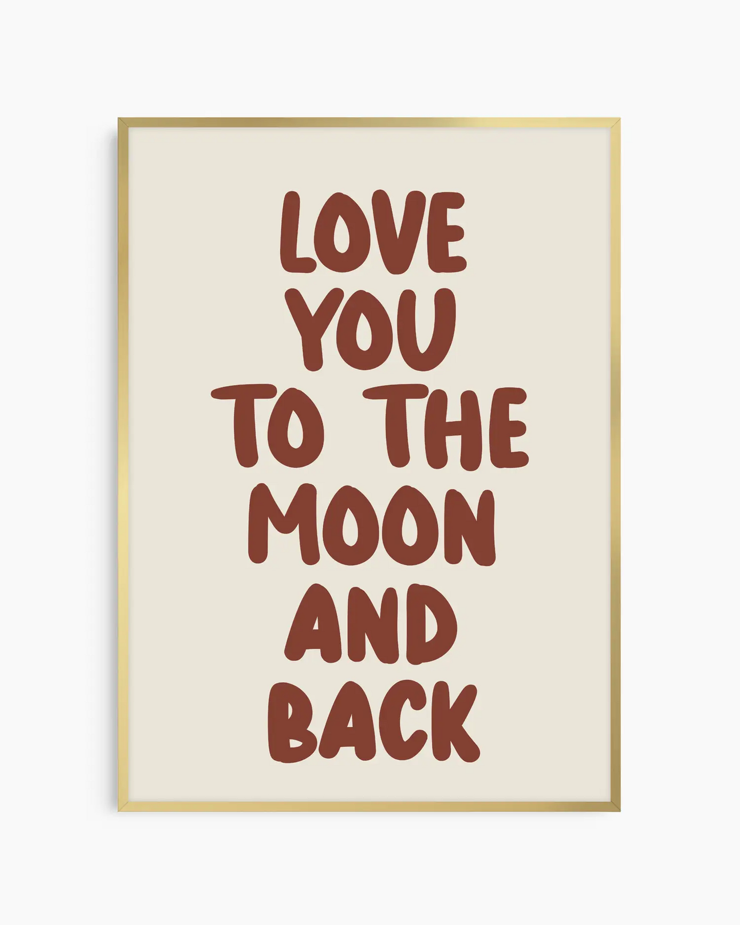 Love You To The Moon And Back