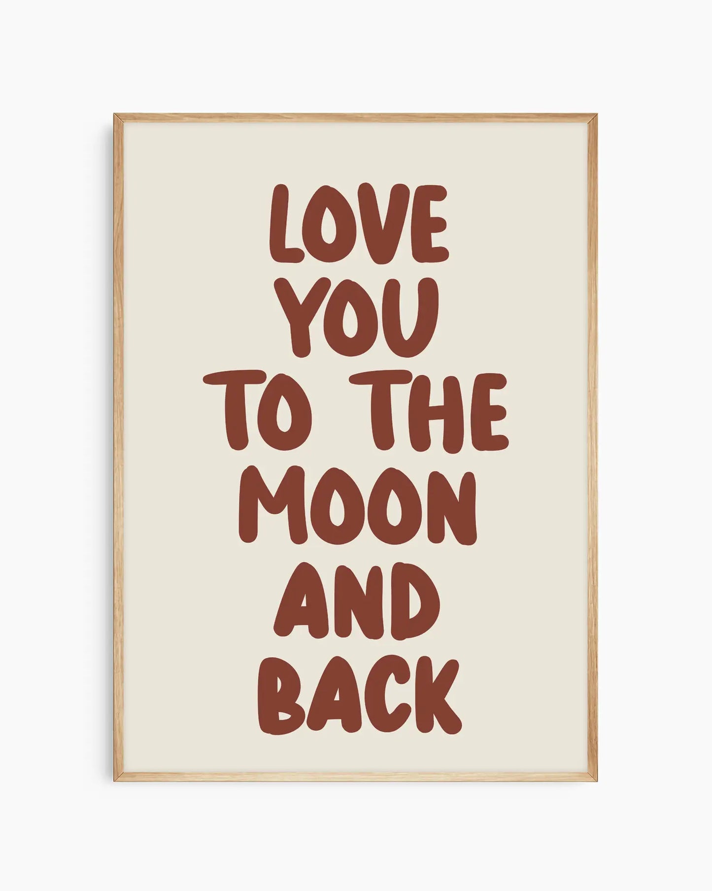 Love You To The Moon And Back