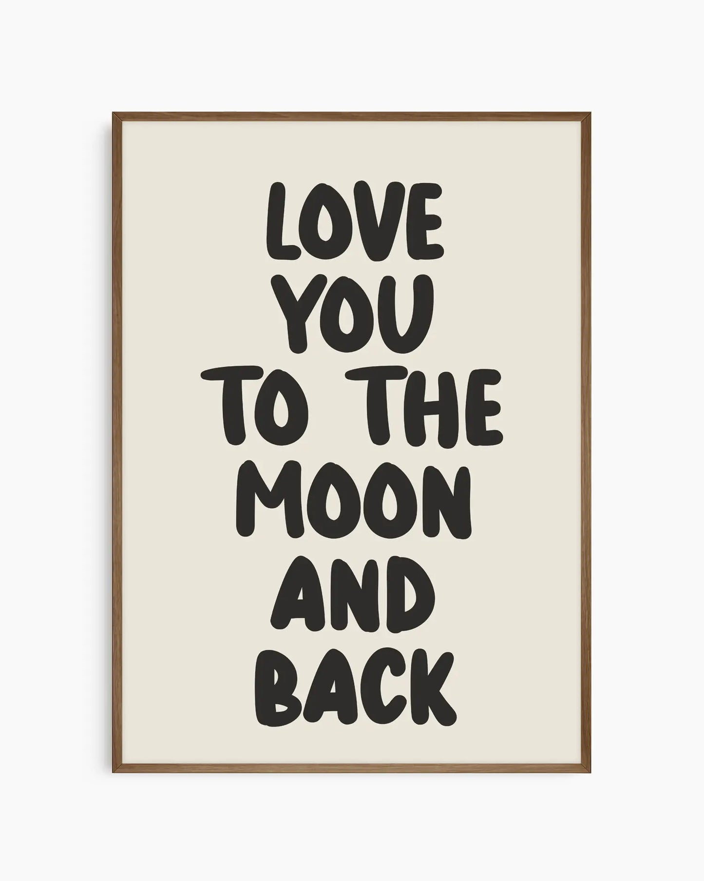 Love You To The Moon And Back