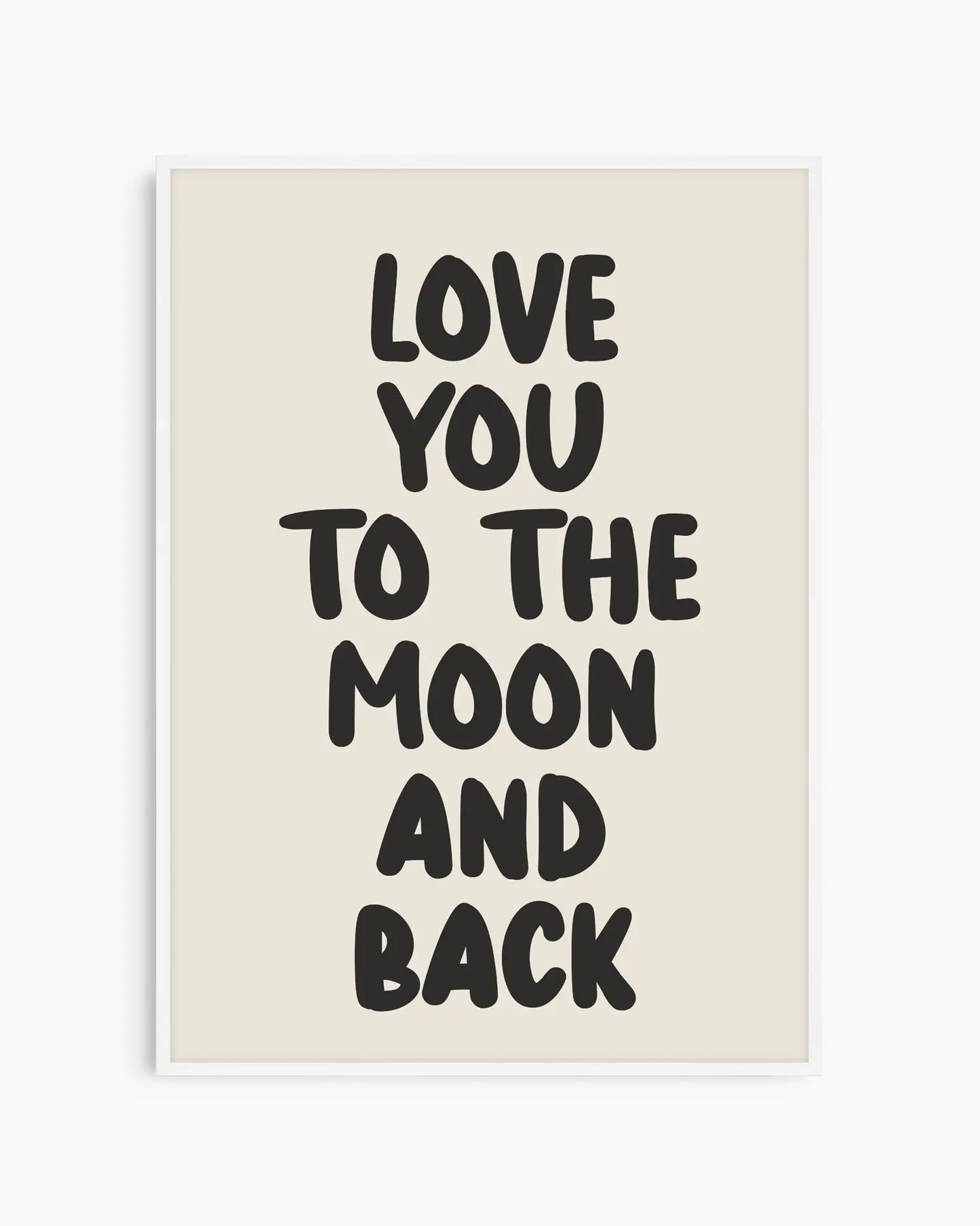 Love You To The Moon And Back